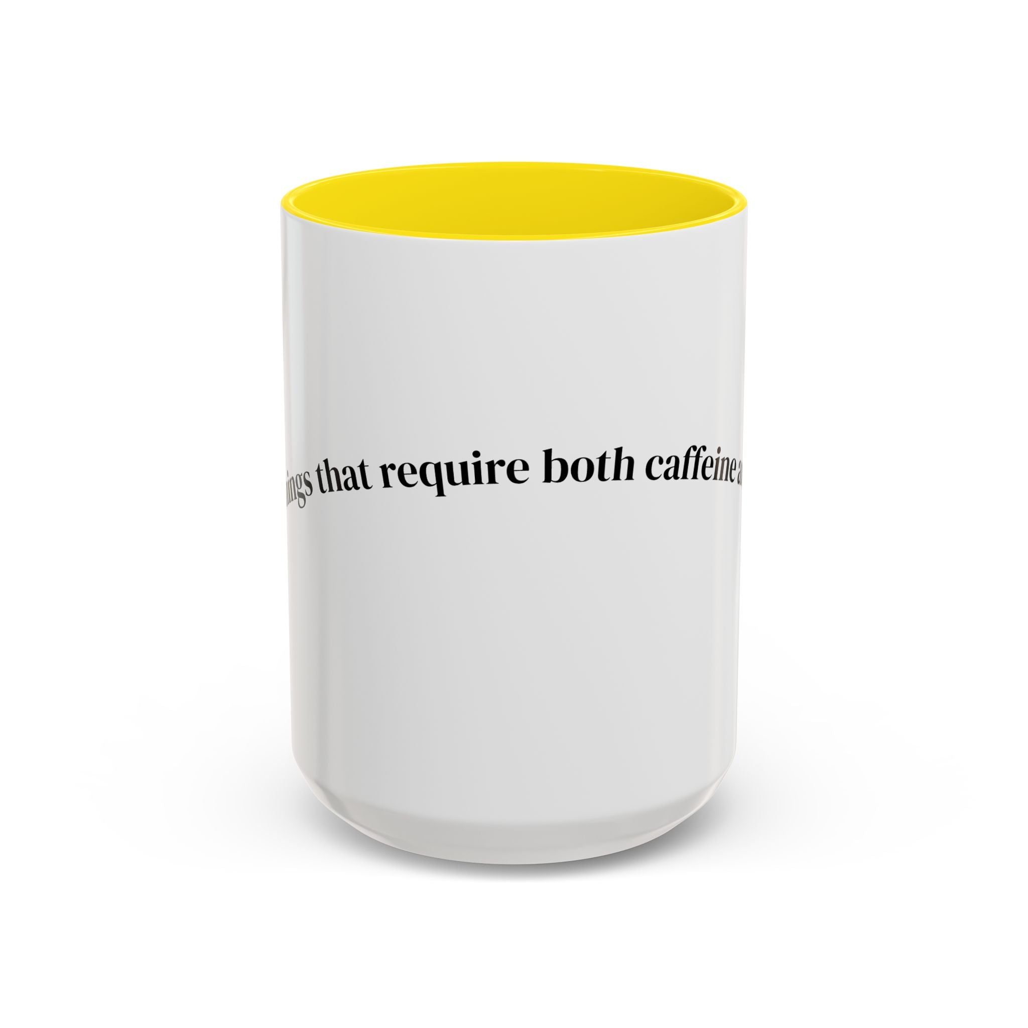 People Who Require Both Caffeine and Honesty Mug