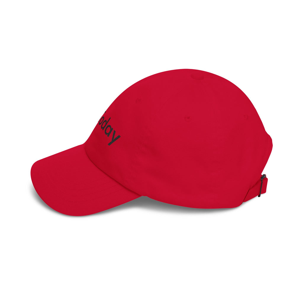 Copy of Not Today Dad Cap — Minimal Embroidered 'Not Today' Unstructured Baseball Hat