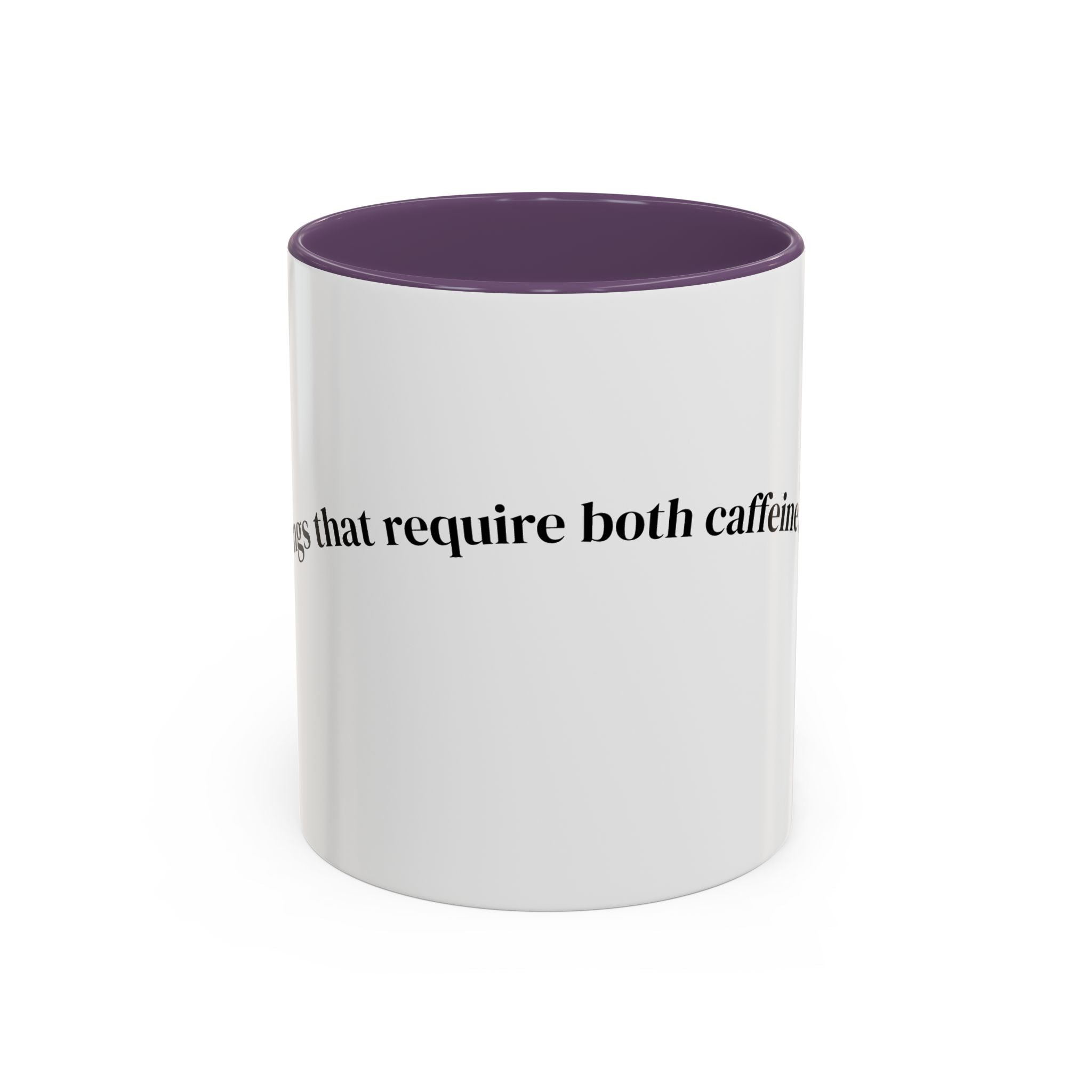 People Who Require Both Caffeine and Honesty Mug