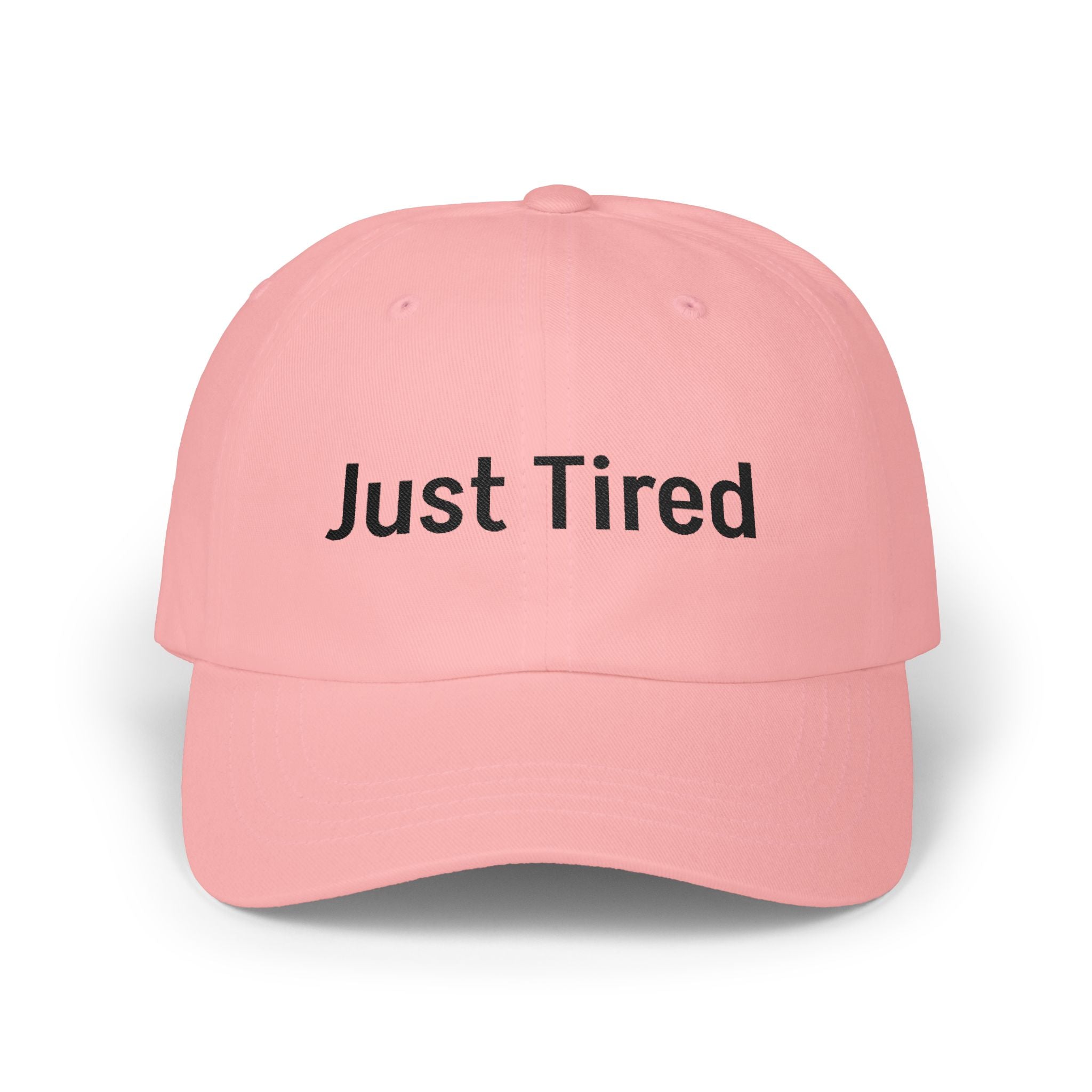 Just Tired Cap — Minimal Embroidered Casual Baseball Hat for Everyday Wear