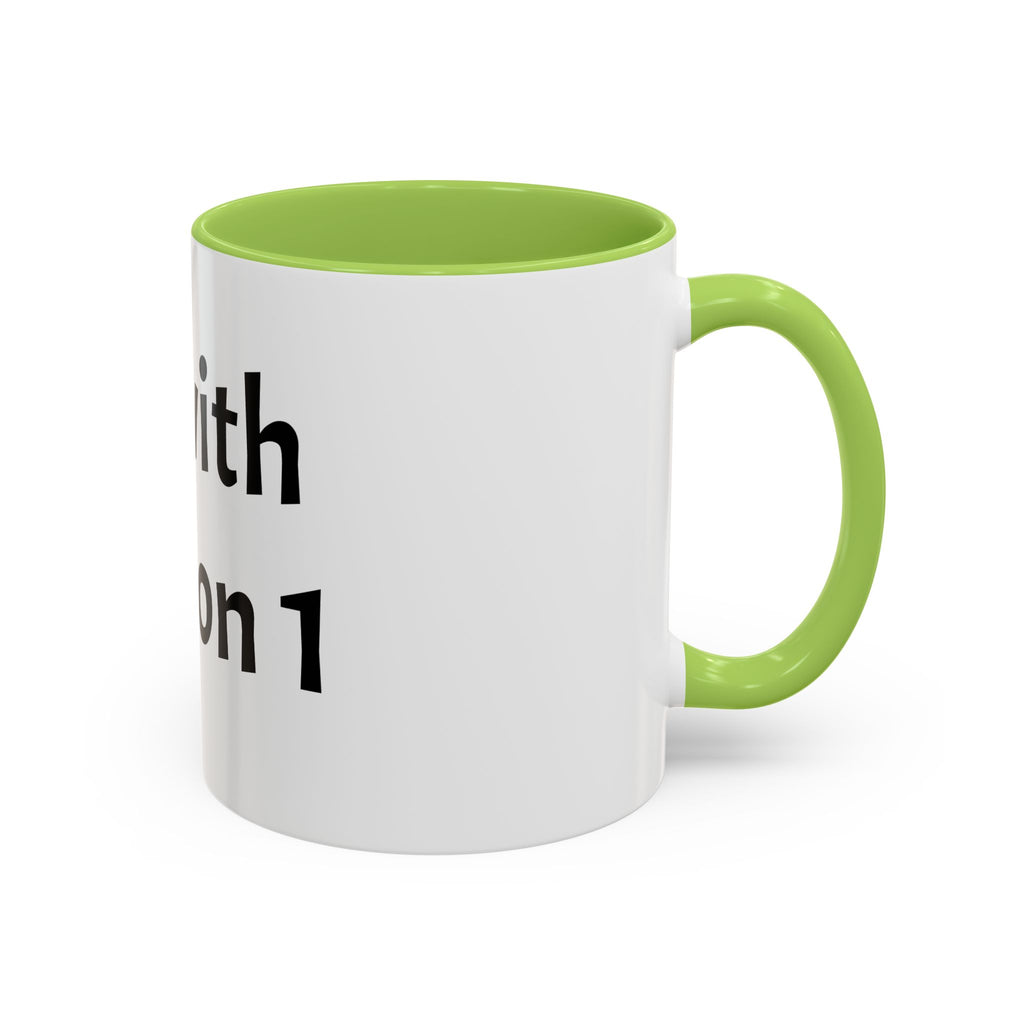 "Go with Option 1" Coffee Mug