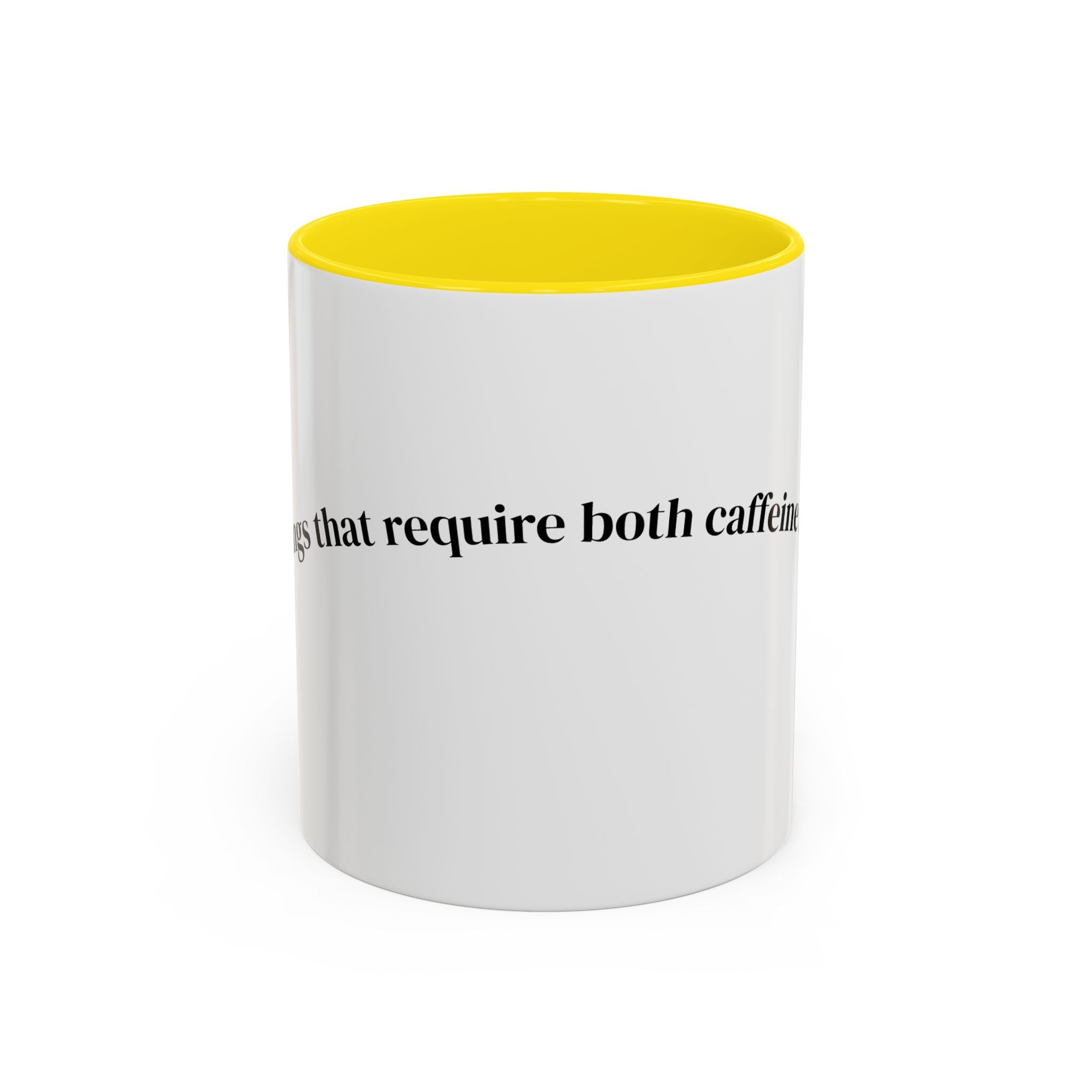 People Who Require Both Caffeine and Honesty Mug