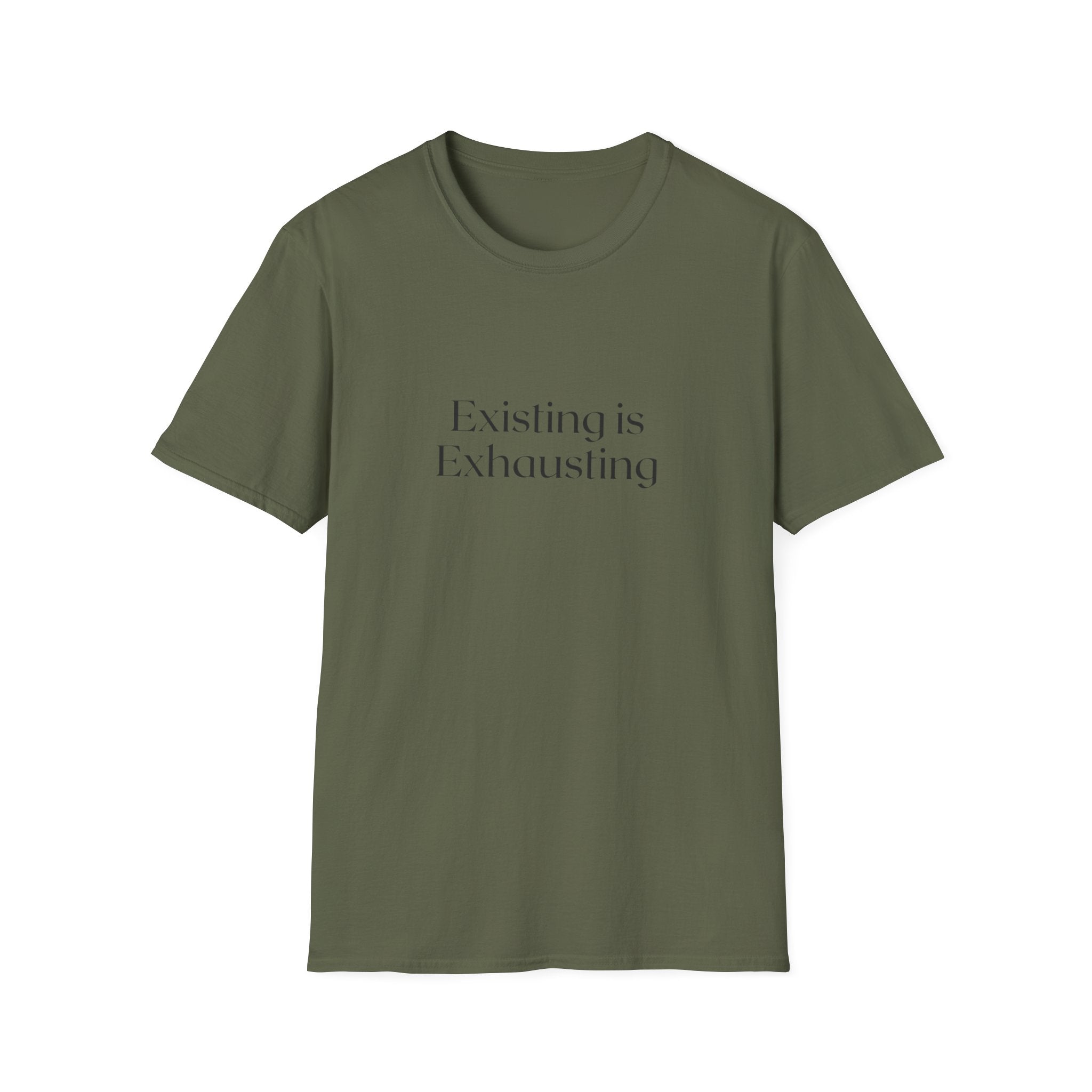 Existing Is Exhausting T‑Shirt — Minimalist Mental Health Tee