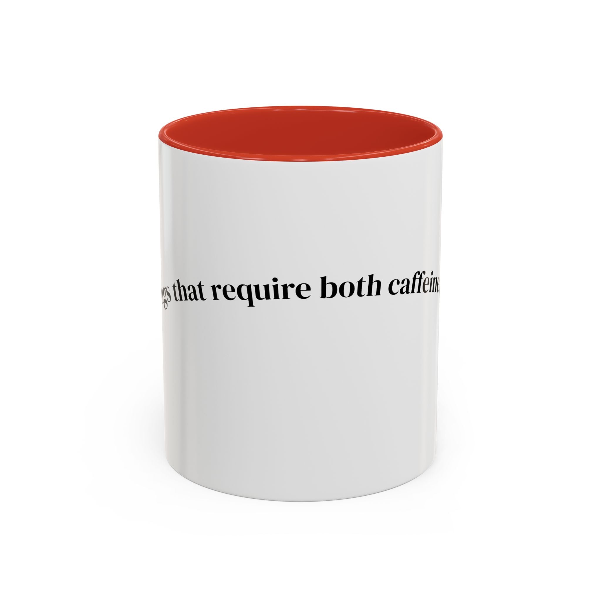 People Who Require Both Caffeine and Honesty Mug