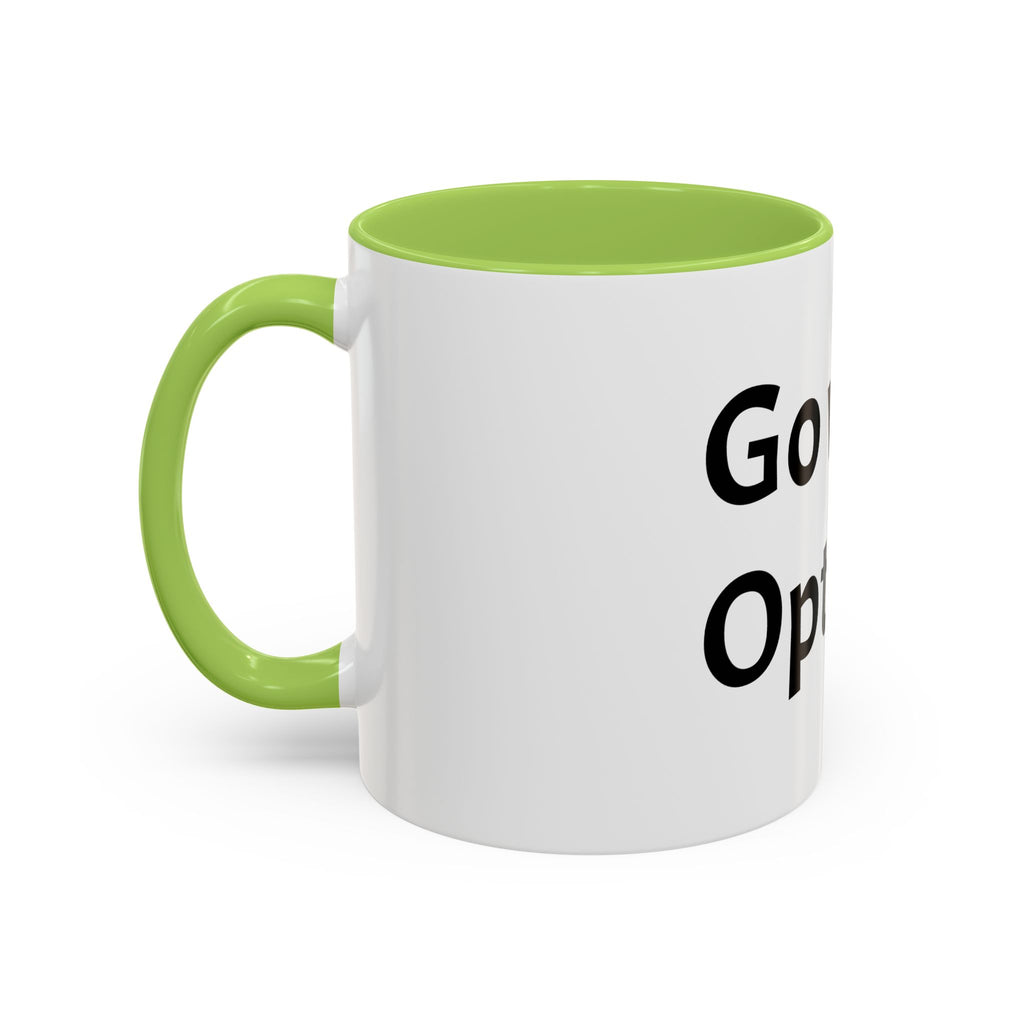 "Go with Option 1" Coffee Mug
