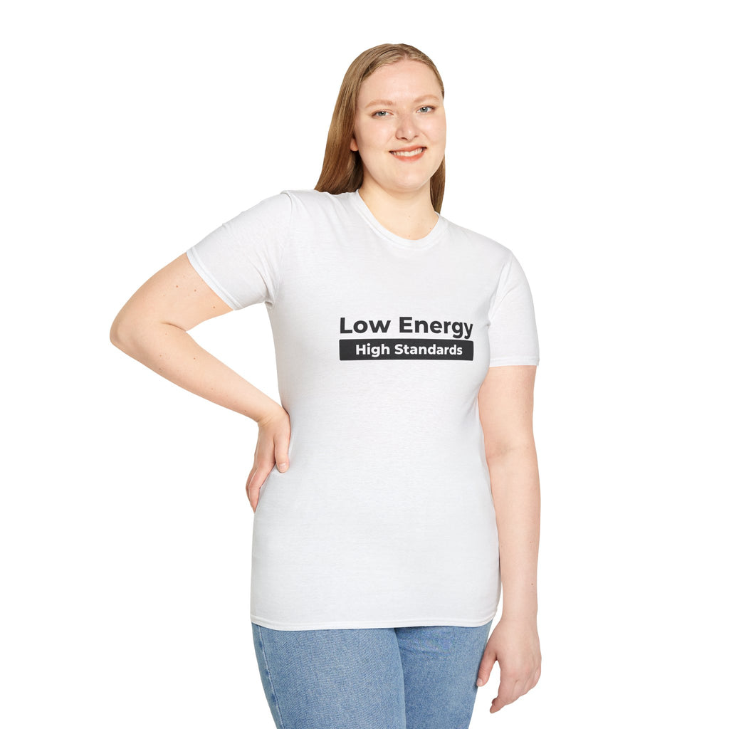 Low Energy High Standards T-Shirt