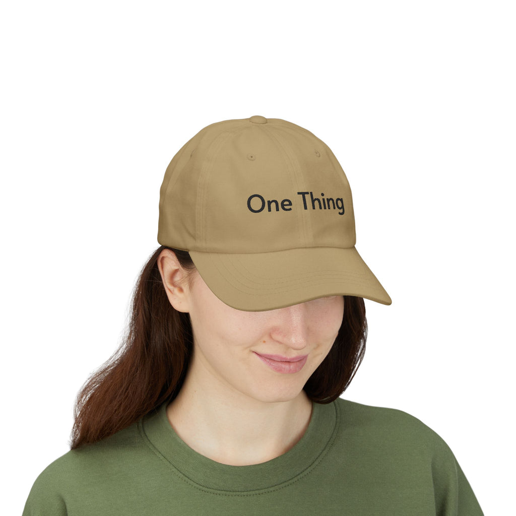 "One Thing" Classic Dad Cap — Minimal Embroidered Baseball Hat